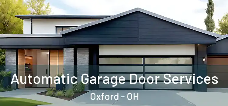  Automatic Garage Door Services Oxford - OH