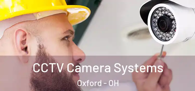 CCTV Camera Systems Oxford - OH