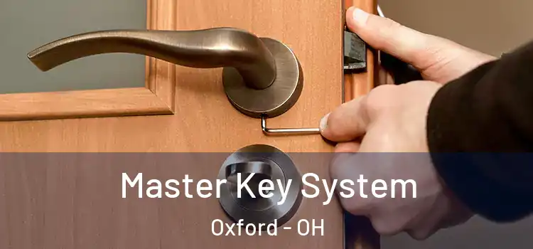 Master Key System Oxford - OH