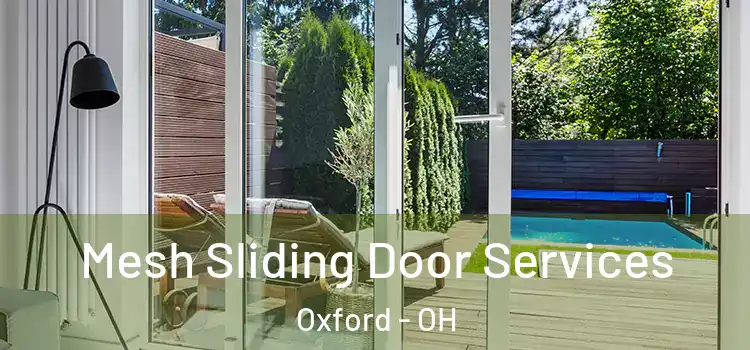 Mesh Sliding Door Services Oxford - OH