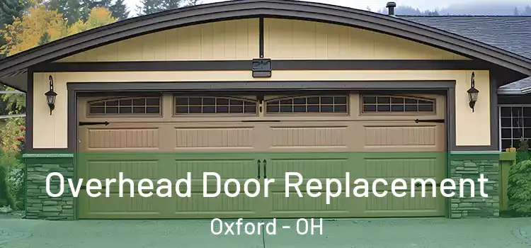  Overhead Door Replacement Oxford - OH