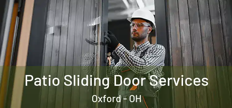 Patio Sliding Door Services Oxford - OH