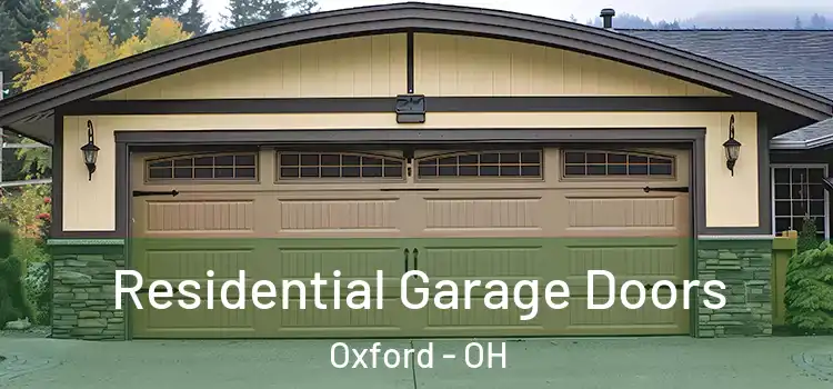  Residential Garage Doors Oxford - OH