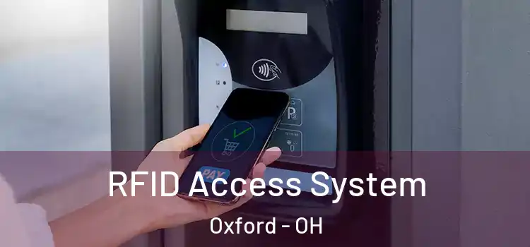  RFID Access System Oxford - OH