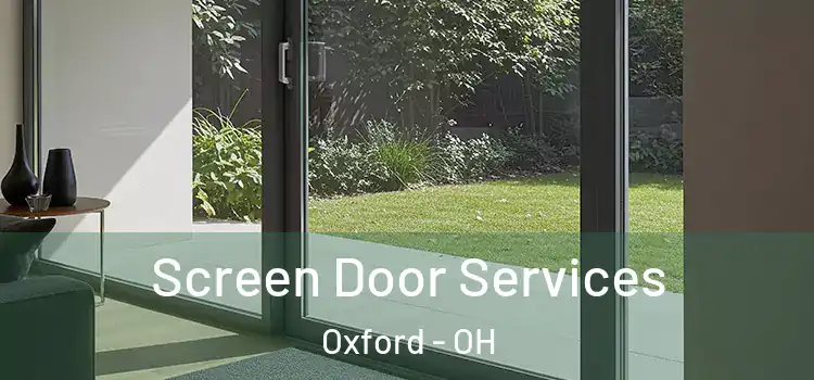  Screen Door Services Oxford - OH