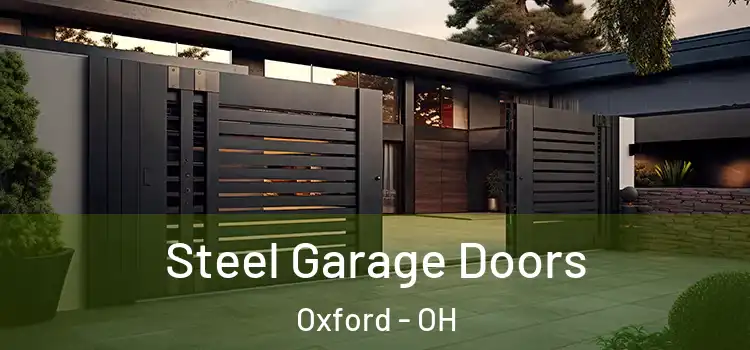  Steel Garage Doors Oxford - OH