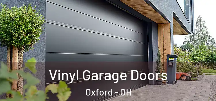  Vinyl Garage Doors Oxford - OH